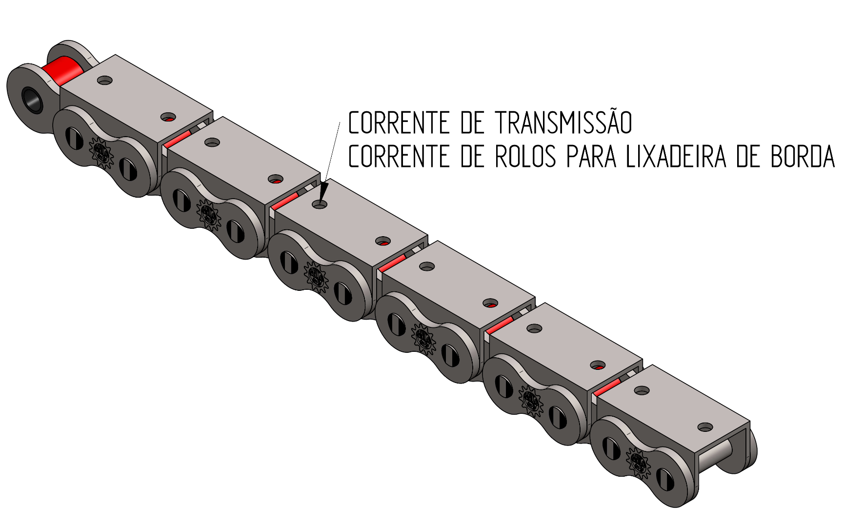 Correntes Especiais - CORRENTE DE TRANSMISSÃO - CORRENTE LIXADEIRA DE BORDA CORRENTE DE TRANSMISSÃO - CORRENTE LIXADEIRA DE BORDA